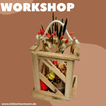 Workshop Rustikale Laterne - 27.09.2024 um 11:00 Uhr