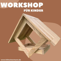 Workshop Vogelhaus, nur für Kinder - 28.09.2024 um 14:00 Uhr